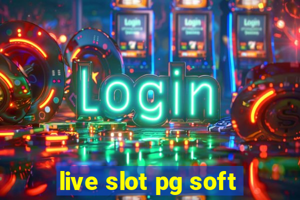 live slot pg soft